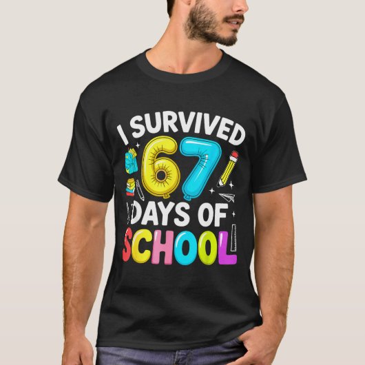 T-shirt I Survived 67 Days Of School Funny Six Seven Meme (Devant)