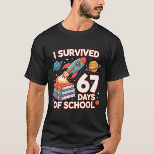 T-shirt I Survived 67 Days Of School Funny Six Seven Space (Devant)