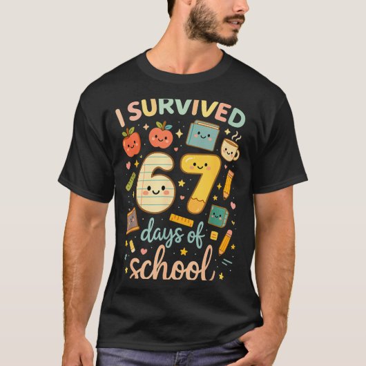 T-shirt I Survived 67 Days Of School _ Funny Teacher &amp; (Devant)