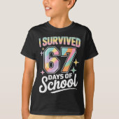 T-shirt I Survived 67 Days Of School Funny Teacher And Stu (Devant)