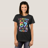 T-shirt I Survived 67 Days Of School - Funny Teachers Stud (Devant entier)