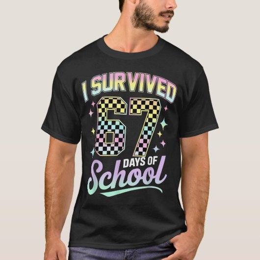 T-shirt I Survived 67 Days Of School Meme Funny Student Te (Devant)