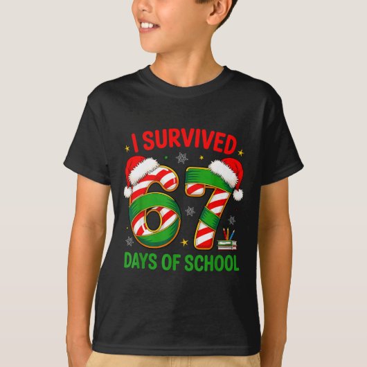 T-shirt I Survived 67 Days Of School Santa Hat Xmas Teache (Devant)