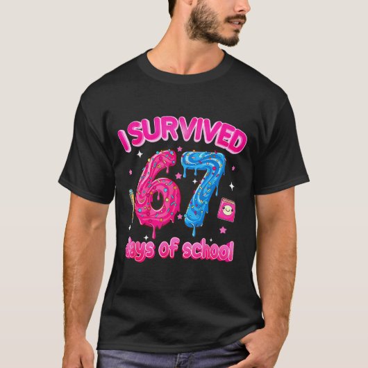 T-shirt I Survived 67 Days Of School Six Seven 6 7 Teacher (Devant)