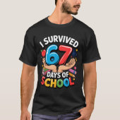 T-shirt I Survived 67 Days Of School Student Fun Vibe End (Devant)