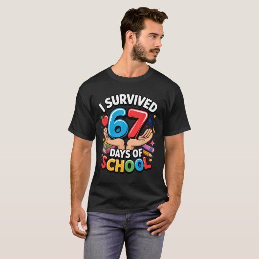 T-shirt I Survived 67 Days Of School Student Fun Vibe End (Devant entier)