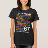 T-shirt I Survived 67 Days Of School Students Teacher Numb (Devant)