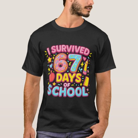 T-shirt I Survived 67 Days Of School Teachers Students  (Devant)