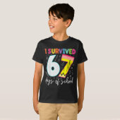 T-shirt I Survived 67 Days Of School Teachers Students Fun (Devant entier)
