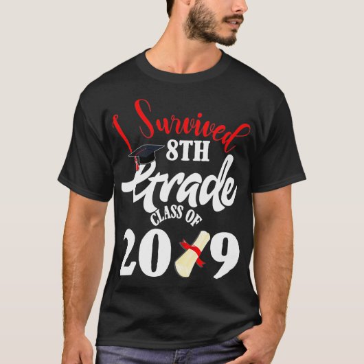 T-shirt I Survived 8e Classe De Cadeau De Graduation 2019 (Devant)