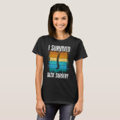 T-shirt I Survived Back Surgery Scoliosis Warrior Awarene (Devant entier)
