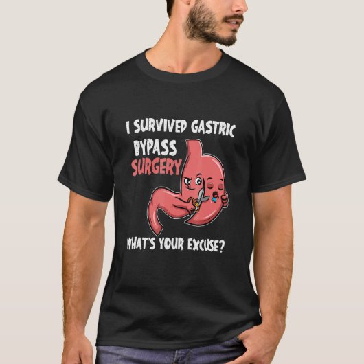 T-shirt I Survived Gastric Bypass Chirurgie Whatu2019s vot (Devant)