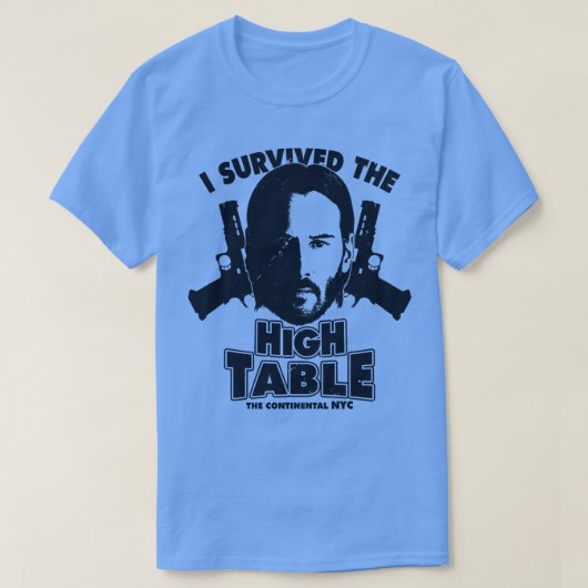 T-shirt I Survived High Table Baba Yaga Keanu Reeves M (Design devant)