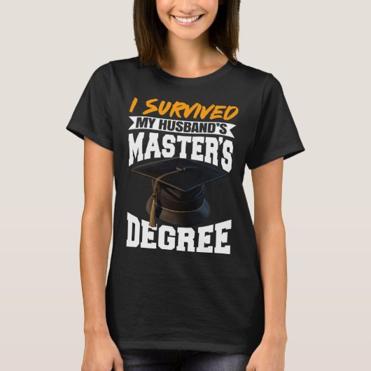 T-shirt I Survived My Husband s Masters Degree Diploma gra (Devant)