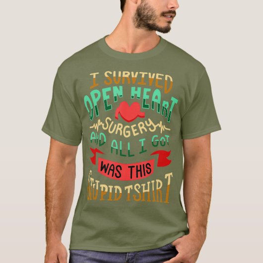 T-shirt I Survived Open Heart Surgery Funny Recovery (Devant)