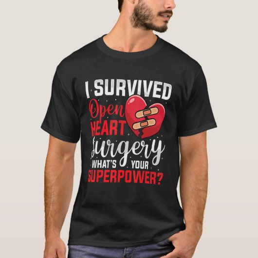 T-shirt I Survived Open Heart Surgery Open Heart Surgery M (Devant)