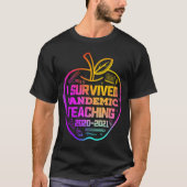 T-shirt I Survived Pandemic Teaching 2020 2021 (Devant)