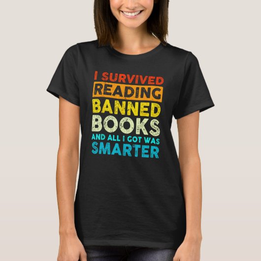 T-shirt I Survived Reading Banned Books And All I Got Was  (Devant)