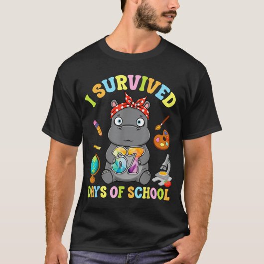 T-shirt I Survived Six Seven Days Of School Cute Hip Stude (Devant)