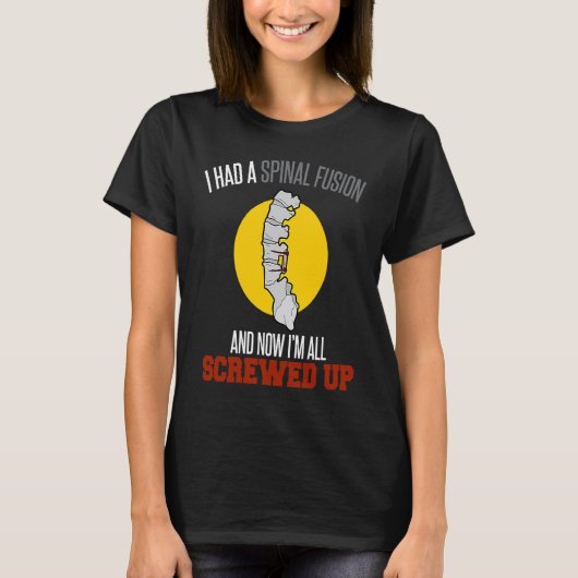 T-shirt I Survived Spinal Fusion Surgery (Devant)