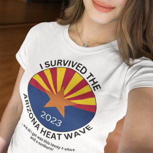 T-shirt I Survived the Arizona Heat Wave 2023