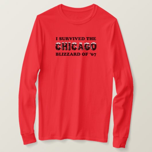 T-shirt I Survived the Chicago Blizzard de 1967. (Design devant)