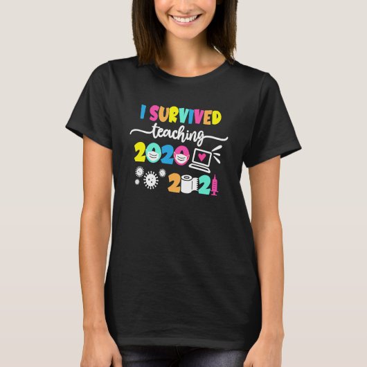 T-shirt I Survived Virtual Teaching 2020 2021 Enseignant A (Devant)