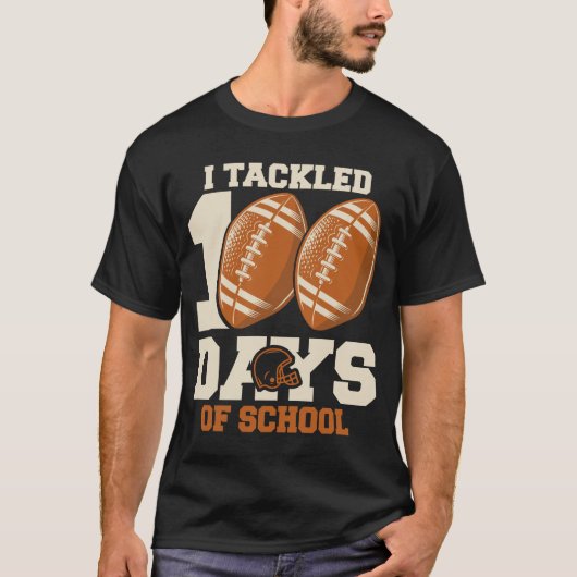 T-shirt I Tackled 100 Days - École de football Jalon (Devant)