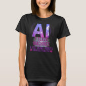 T-shirt I Teach Machines AI Machine Learning Artificial In (Devant)