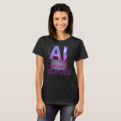 T-shirt I Teach Machines AI Machine Learning Artificial In (Devant entier)