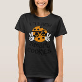 T-shirt I Teach Smart Cookies Christmas Teacher Teaching X (Devant)
