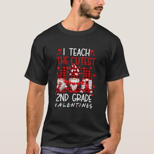 T-shirt I Teach The Cutest 2nd Grade Valentines Gnome Teac (Devant)
