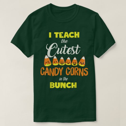 T-shirt I Teach The Cutest Candy Corn Halloween Teacher Co (Design devant)