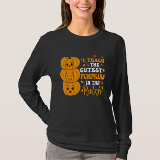 T-shirt I Teach The Cutest Pumpkins In The Patch Groovy Re