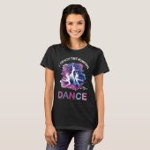T-shirt I Teach Tiny Humans to Dance Funny Dance Teacher (Devant entier)