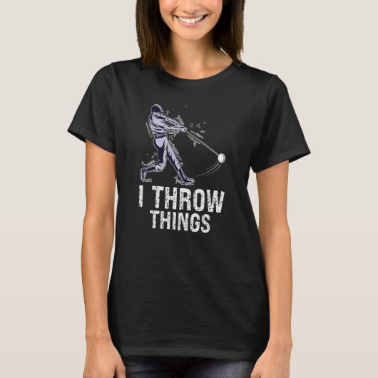 T-shirt I Throw Things Design For Hammer Thrower (Devant)