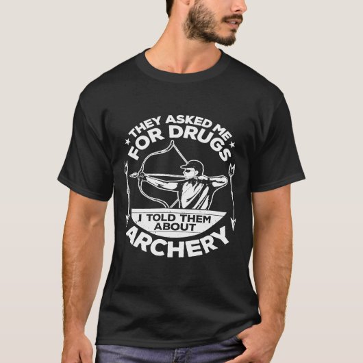 T-shirt I Told Them About Archery Archer (Devant)