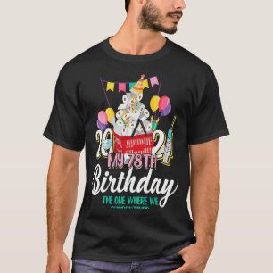 T-shirt I Turned 78 in Quarantine Cute 78th Birthday