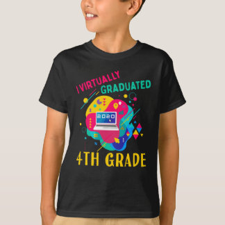 T-shirt I Virtually Graduated 4TH GRADE en 2020