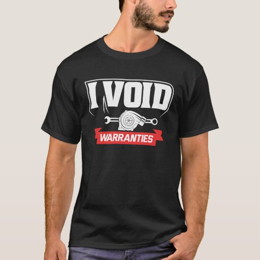 T-shirt I void Warranties  Mechanics (Devant)