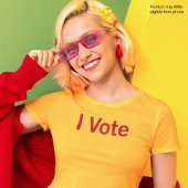 T-shirt I Vote - Texte rouge