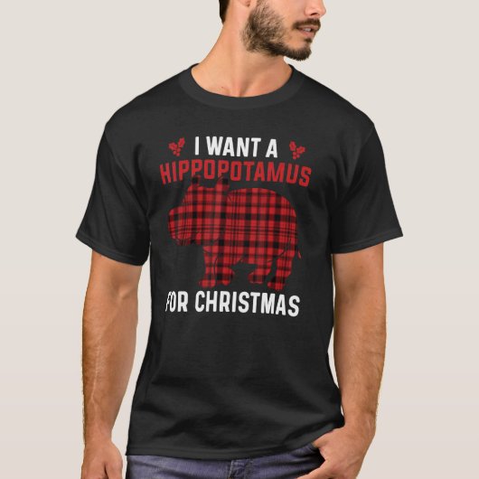 T-shirt I Want A Hippopotamus For Christmas Xmas Hippo 2 (Devant)