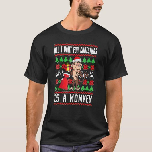 T-shirt I Want For Christmas Is A Monkey Boy Girl Ugly Sw (Devant)