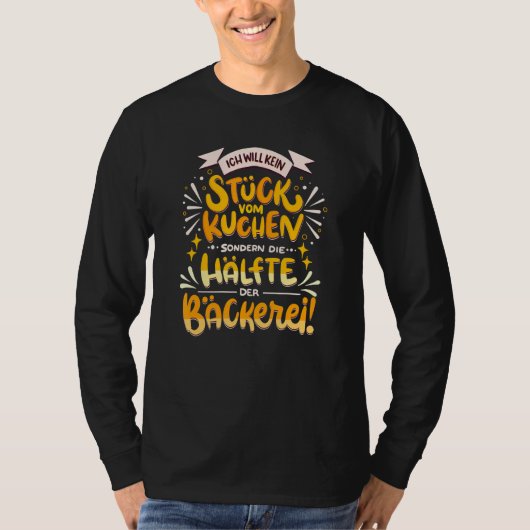 T-shirt I Want No Piece of Cake Statement (Devant)