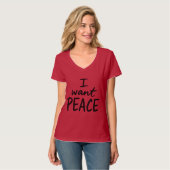 T-shirt “I Want Peace”  design (Devant entier)