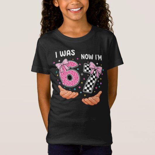 T-Shirt I was 6 now I'm 7 cute birthday numbers (Devant)