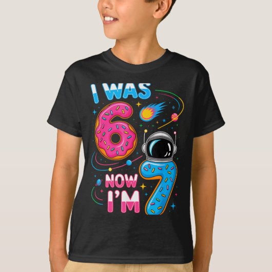T-shirt I Was 6 Now I'm 7 Funny 7 Year Old Birthday Astron (Devant)