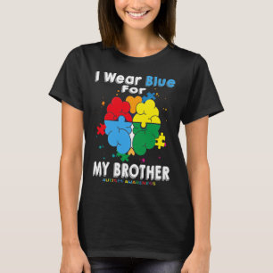 T-shirt I Wear Blue For My Brother Autism Awareness