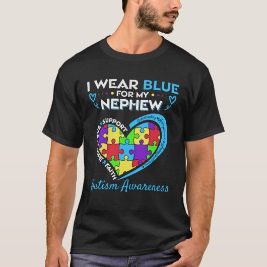 T-shirt I Wear Blue For My Nephew Autism Awareness Month U (Devant)
