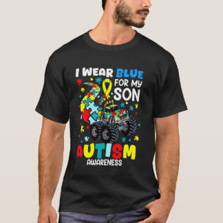 T-shirt I Wear Blue For my son Autism Awareness Monster Tr